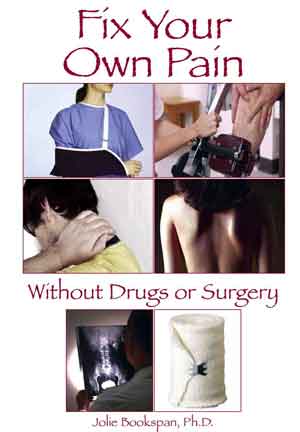 ALT =[“Fix Your Own Pain Without Drugs or Surgery by Dr. Jolie Bookspan”] 